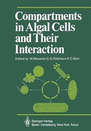 Seller image for Compartments in Algal Cells and Their Interaction for sale by GreatBookPrices