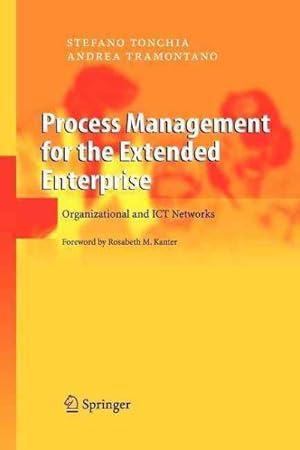 Seller image for Process Management for the Extended Enterprise : Organizational and ICT Networks for sale by GreatBookPrices