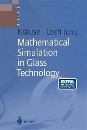 Seller image for Mathematical Simulation in Glass Technology for sale by GreatBookPrices