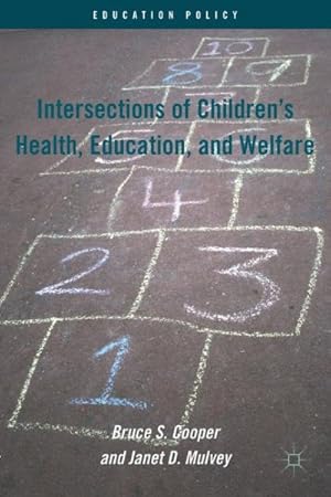Seller image for Intersections of Children's Health, Education, and Welfare for sale by GreatBookPrices