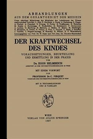 Seller image for Der Kraftwechsel Des Kindes : Voraussetzungen, Beurteilung Und Ermittlung in Der Praxis -Language: german for sale by GreatBookPrices