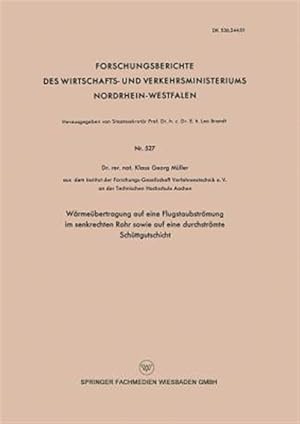 Seller image for Wrmebertragung Auf Eine Flugstaubstrmung Im Senkrechten Rohr Sowie Auf Eine Durchstrmte Schttgutschicht -Language: german for sale by GreatBookPrices