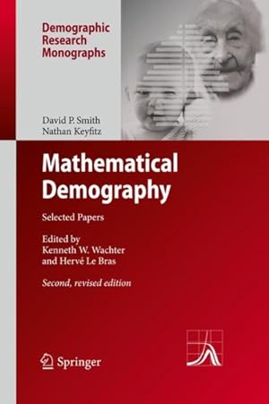 Image du vendeur pour Mathematical Demography : Selected Papers mis en vente par GreatBookPrices