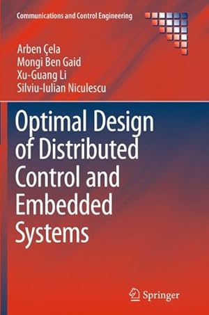 Bild des Verkufers fr Optimal Design of Distributed Control and Embedded Systems zum Verkauf von GreatBookPrices
