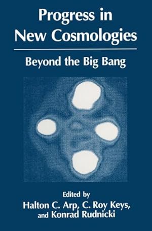 Imagen del vendedor de Progress in New Cosmologies : Beyond the Big Bang a la venta por GreatBookPrices