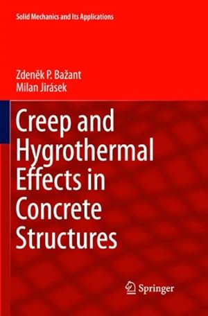 Seller image for Creep and Hygrothermal Effects in Concrete Structures for sale by GreatBookPrices