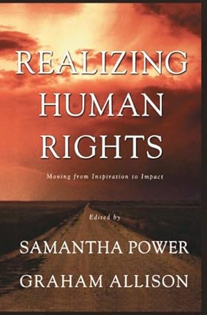 Imagen del vendedor de Realizing Human Rights : Moving from Inspiration to Impact a la venta por GreatBookPrices