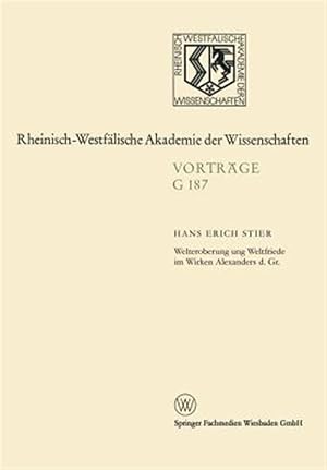 Seller image for Welteroberung Und Weltfriede Im Wirken Alexanders D. Gr. -Language: german for sale by GreatBookPrices