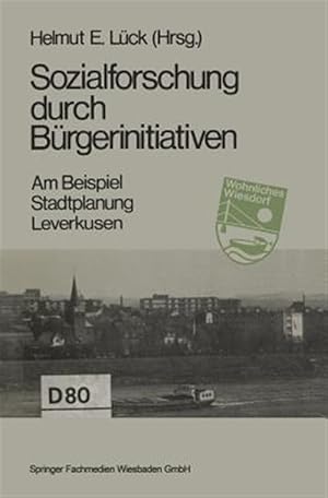 Immagine del venditore per Sozialforschung Durch Brgerinitiativen : Am Beispiel: Stadtplanung Leverkusen -Language: german venduto da GreatBookPrices