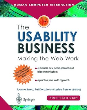 Seller image for Usability Business : Making the Web Work for sale by GreatBookPrices