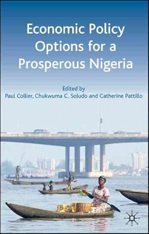 Seller image for Economic Policy Options for a Prosperous Nigeria for sale by GreatBookPrices