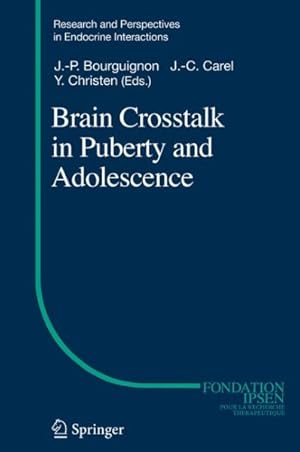 Imagen del vendedor de Brain Crosstalk in Puberty and Adolescence a la venta por GreatBookPrices