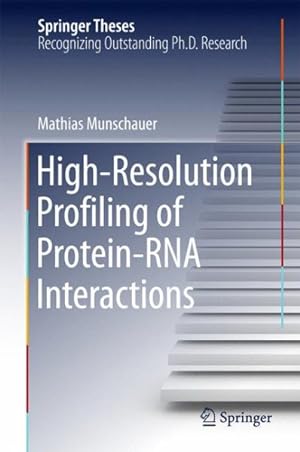 Bild des Verkufers fr High-resolution Profiling of Protein-rna Interactions zum Verkauf von GreatBookPrices