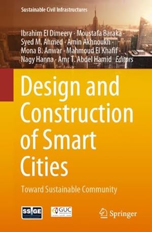 Immagine del venditore per Design and Construction of Smart Cities : Toward Sustainable Community venduto da GreatBookPrices
