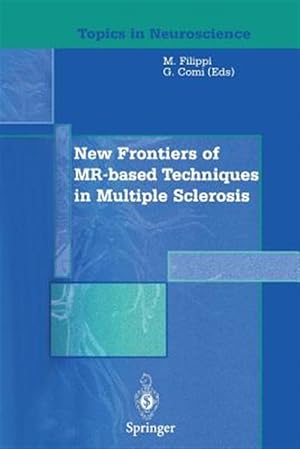 Bild des Verkufers fr New Frontiers of MR-Based Techniques in Multiple Sclerosis zum Verkauf von GreatBookPrices