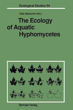 Seller image for Ecology of Aquatic Hyphomycetes for sale by GreatBookPrices