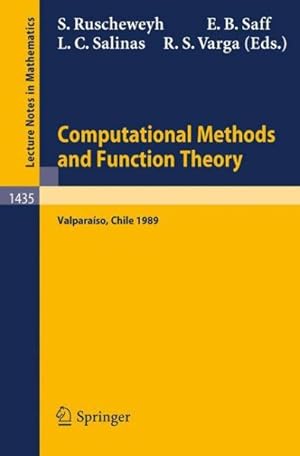 Immagine del venditore per Computational Methods and Function Theory : Proceedings of a Conference Held in Valparaiso, Chile, March 13-18, 1989 venduto da GreatBookPrices