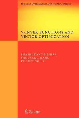 Bild des Verkufers fr V-invex Functions and Vector Optimization zum Verkauf von GreatBookPrices