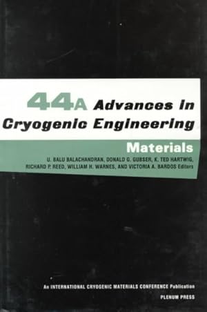 Imagen del vendedor de Advances in Cryogenic Engineering : Materials a la venta por GreatBookPrices