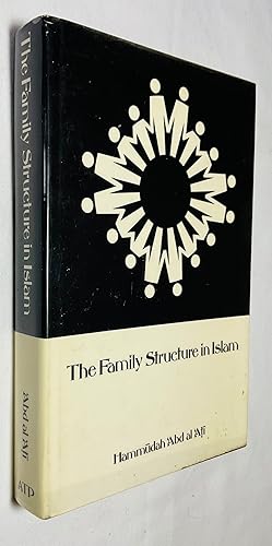Bild des Verkufers fr The Family Structure in Islam zum Verkauf von Hadwebutknown