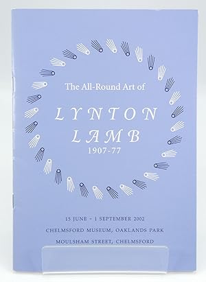 The All-Round Art of Lynton Lamb 1907-77 [Exhibition Catalogue]