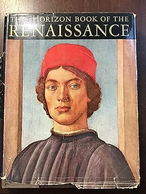 Bild des Verkufers fr The Horizon Book of The Renaissance zum Verkauf von Shadetree Rare Books