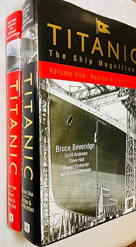 Seller image for Titanic - The Ship Magnificent - 2 volume set [Volume One: Design & Construction Volume Two Interior Design and Fitting Out] for sale by Hadwebutknown