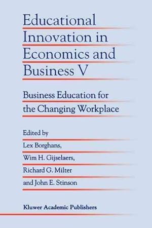 Seller image for Educational Innovation in Economics and Business V : Business Education for the Changing Workplace for sale by GreatBookPrices