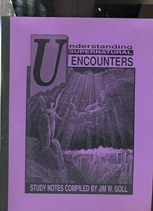 Seller image for UNDERSTANDING SUPERNATURAL ENCOUNTERS for sale by Daniel Liebert, Bookseller