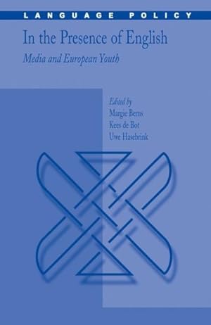 Seller image for In the Presence of English : Media And European Youth for sale by GreatBookPrices