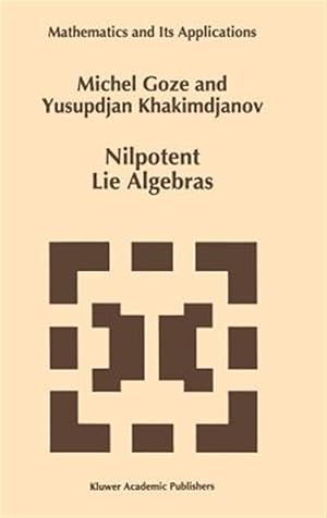 Immagine del venditore per Nilpotent Lie Algebras venduto da GreatBookPrices