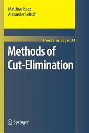 Image du vendeur pour Methods of Cut-Elimination mis en vente par GreatBookPrices