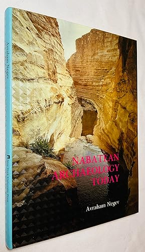 Imagen del vendedor de Nabatean Archaeology Today [Hagop Kevorkian Series on Near Eastern Art and Civilization] a la venta por Hadwebutknown