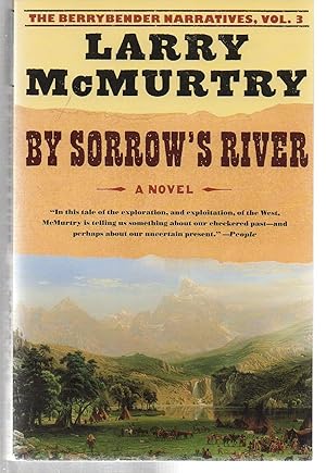 By Sorrow's River: A Novel (Berrybender Narratives)