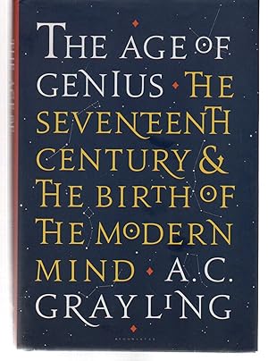 The Age of Genius: The Seventeenth Century and the Birth of the Modern Mind