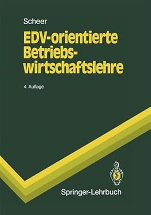 Immagine del venditore per Edv-Orientierte Betriebswirtschaftslehre : Grundlagen Fur Ein Effizientes Informationsmanagement -Language: German venduto da GreatBookPrices