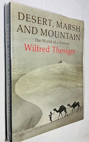 Image du vendeur pour Desert, Marsh and Mountain; The World of a Nomad mis en vente par Hadwebutknown