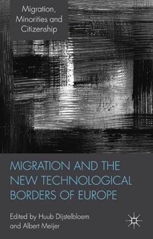Seller image for Migration and the New Technological Borders of Europe for sale by GreatBookPrices