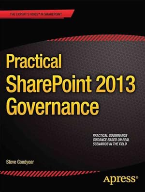 Seller image for Practical SharePoint 2013 Governance for sale by GreatBookPrices