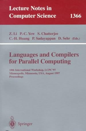 Seller image for Languages and Compilers for Parallel Computing : 10th International Workshop, Lcpc '97, Minneapolis, Minnesota, Usa, August 7-9, 1997 Proceedings for sale by GreatBookPrices