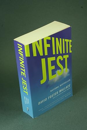 Seller image for Infinite Jest : Back Bay 10th anniversary paperback edition. Foreword by Dave Eggers for sale by Steven Wolfe Books