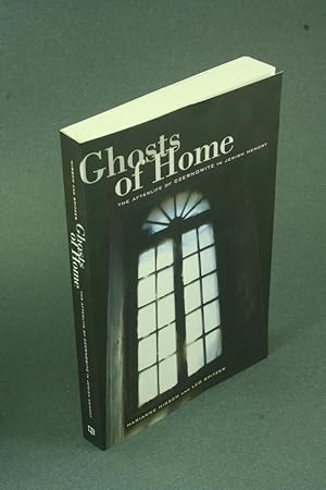 Seller image for Ghosts of home: the afterlife of Czernowitz in Jewish memory. for sale by Steven Wolfe Books