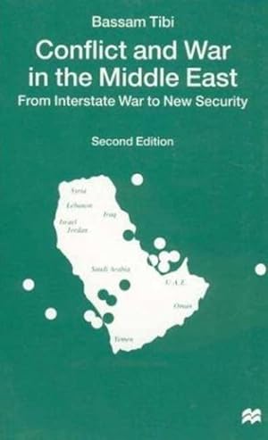 Seller image for Conflict and War in the Middle East : From Interstate War to New Security for sale by GreatBookPrices