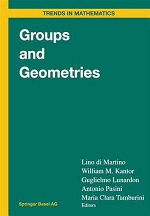 Immagine del venditore per Groups and Geometries : Siena Conference, September 1996 venduto da GreatBookPrices