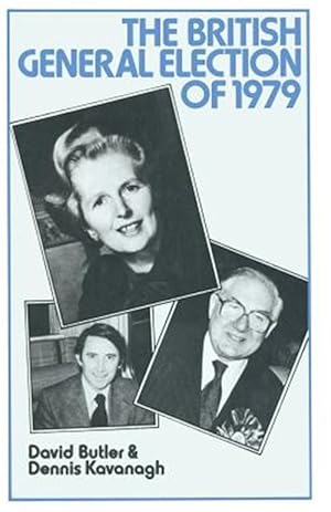 Seller image for British General Election of 1979 for sale by GreatBookPrices