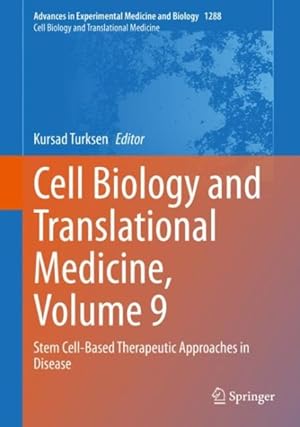 Bild des Verkufers fr Cell Biology and Translational Medicine : Stem Cell-based Therapeutic Approaches in Disease zum Verkauf von GreatBookPrices