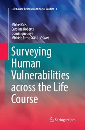 Immagine del venditore per Surveying Human Vulnerabilities Across the Life Course venduto da GreatBookPrices