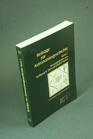 Bild des Verkufers fr Beitrge zur Astronomiegeschichte, Bd. 7. Hrsg von Jrgen Hamel und Wolfgang Dick zum Verkauf von Steven Wolfe Books