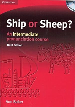 Bild des Verkufers fr Ship or Sheep? Book and Audio CD Pack: An Intermediate Pronunciation Course zum Verkauf von WeBuyBooks