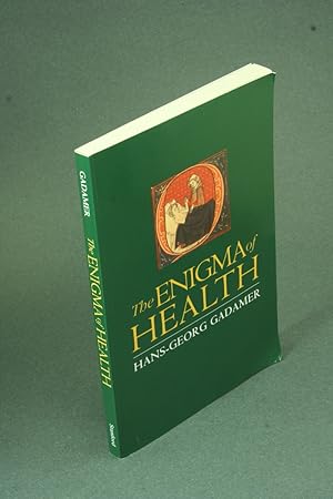 Seller image for The enigma of health: the art of healing in a scientific age - COPY WITH DAMAGE. Translated by Jason Gaiger and Nicholas Walker for sale by Steven Wolfe Books